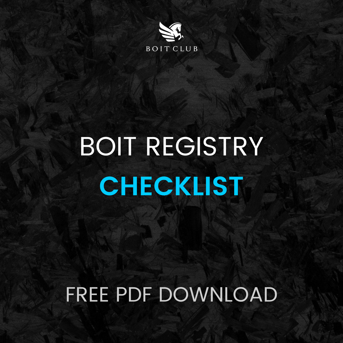 Boit Registry Checklist